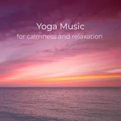 Yoga Positions Music for Head-to-Knee Forward Bend Song Lyrics