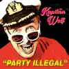 Party illegal - Single album lyrics, reviews, download