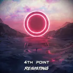 Resisting - Single by 4th Point album reviews, ratings, credits