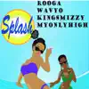 Splash (feat. Myonlyhigh) - Single album lyrics, reviews, download