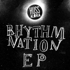 Rhythm Nation EP by Hussalonia album reviews, ratings, credits