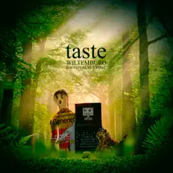 Taste (feat. Chelsea Rose) - Single by Wiltemburo album reviews, ratings, credits