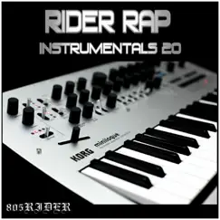 Rider Rap Instrumentals 20 by 805 Rider album reviews, ratings, credits