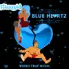 Blue Heartz album lyrics, reviews, download
