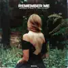 Remember Me (feat. Seb Zillner) - Single album lyrics, reviews, download