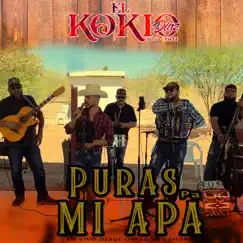 Puras Pa Mi Apa (En Vivo) by El Kokio Diaz Y Su Gente album reviews, ratings, credits