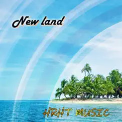 New land - Single by HRHT MUSIC album reviews, ratings, credits