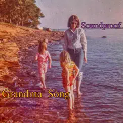 Grandma Song - Single by Soundproof album reviews, ratings, credits