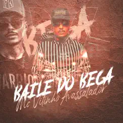 Baile do Bega Song Lyrics