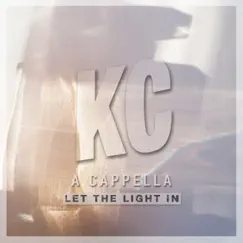Let the Light In - EP by KC A Cappella album reviews, ratings, credits
