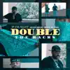 Double the Racks (feat. Boom Blake) [Radio Edit] - Single album lyrics, reviews, download