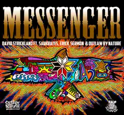 Messenger (feat. Saukrates) - Single by David Strickland, Erick Sermon & Outlaw By Nature album reviews, ratings, credits