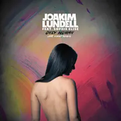 Only Human (Late Night Remix) [feat. Sophie Elise] - Single by Joakim Lundell album reviews, ratings, credits