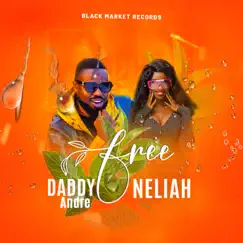 Free (feat. Daddy Andre) Song Lyrics