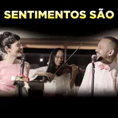 Sentimentos São Song Lyrics