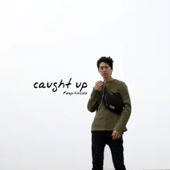 Caught Up - Single by Keepitinside album reviews, ratings, credits