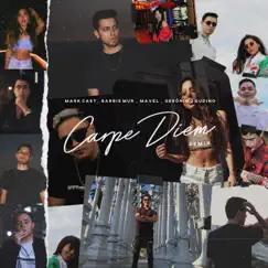 Carpe Diem (Remix) [feat. Gerónimo Gudino] - Single by Mark Cast, Barbie Mur & Mavel album reviews, ratings, credits