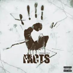 Facts - Single by Maillou album reviews, ratings, credits