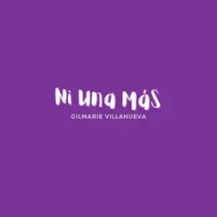 Ni Una Más - Single by GiL album reviews, ratings, credits