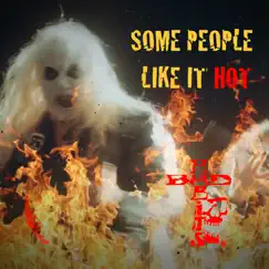 Some People Like It Hot - Single by Bad Habits album reviews, ratings, credits
