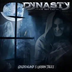 Goldenland's Urban Tales - Single by Dynasty Of Metal album reviews, ratings, credits