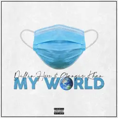 My World - Single by Dillin Hoox & Gangis Khan album reviews, ratings, credits