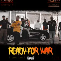 Ready for War (feat. Sharrod Sloans) Song Lyrics