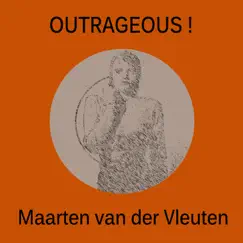 Outrageous! by Maarten van der Vleuten album reviews, ratings, credits