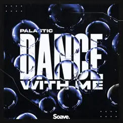 Dance With Me - Single by Palastic album reviews, ratings, credits
