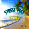 Stress Free - Single album lyrics, reviews, download