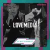 LOVEMEDIA (feat. Khundi Panda) - Single album lyrics, reviews, download