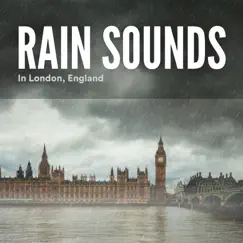 Rain Sounds in London, England by Various Artists album reviews, ratings, credits