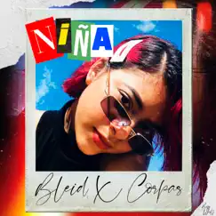 Niña - Single by BLEID & Corpas album reviews, ratings, credits