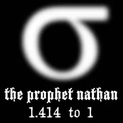 1.414 To 1 - EP by The Prophet Nathan album reviews, ratings, credits