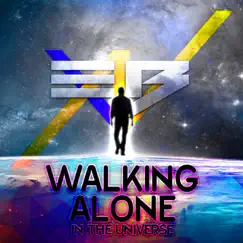 Walking Alone In the Universe - Single by ElBurgerXV album reviews, ratings, credits