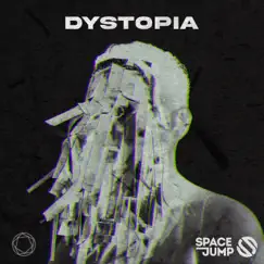 Dystopia - Single by SPACEJUMP album reviews, ratings, credits