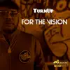 For the Vision - Single album lyrics, reviews, download