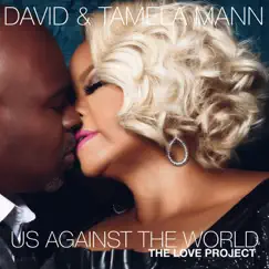 Us Against the World by David Mann & Tamela Mann album reviews, ratings, credits
