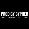 Prodigy Cypher (feat. Smoke1, Uno Tha Prodigy, KG & G Status) - Single album lyrics, reviews, download