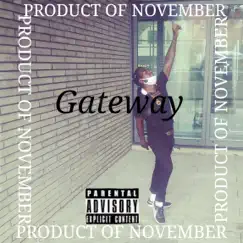 Product of November - Single by Gateway album reviews, ratings, credits