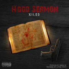 Hood Sermon - Single by Xiled album reviews, ratings, credits