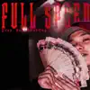 Full Speed - Single album lyrics, reviews, download