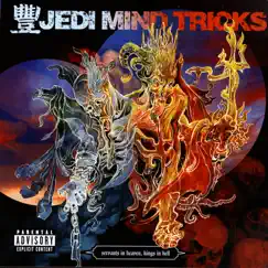 Servants In Heaven, Kings In Hell by Jedi Mind Tricks album reviews, ratings, credits