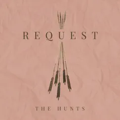 Request - Single by The Hunts album reviews, ratings, credits