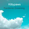 Pandemic Dreaming - Single album lyrics, reviews, download