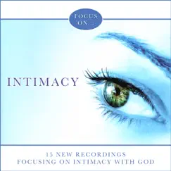 Focus on Intimacy by Oasis Worship album reviews, ratings, credits