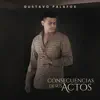 Consecuencias De Sus Actos - Single album lyrics, reviews, download
