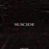 Suicide. - Single album lyrics, reviews, download