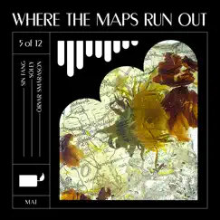 Where the Maps Run Out - Single by Sin Fang, Örvar Smárason & Sóley album reviews, ratings, credits