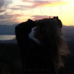 Places - Single by Ashley Hess album reviews, ratings, credits